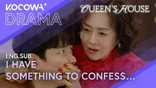 He Tries to Confess to Eun-ho&rsquo;s Kidnapping&hellip; But His Mother Stops Him | Queen's House EP04 | KOCOWA+