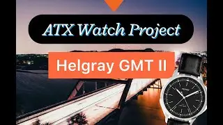 Helgray GMT II review