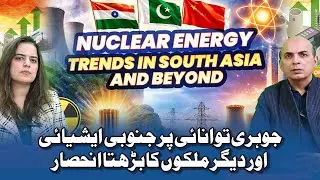 Nuclear Energy in India & Pakistan Explained | New Reactors, Safety Risks & Energy Security