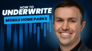 How to Underwrite Mobile Home Parks