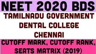 #NEET2020 Tamilnadu Government Dental College | Cutoff Mark | Seats Matrix | Cutoff Rank