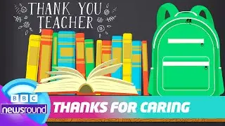 Thank a Teacher Day | YOUR messages! | Newsround