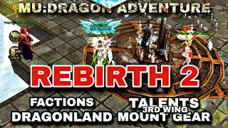 REBIRTH 2 | MU:DRAGON ADVENTURE