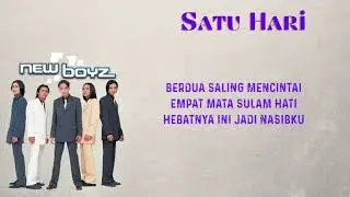 New Boyz - Satu Hari (Official Lyrics Video)