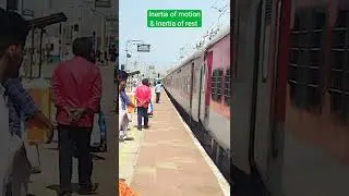 Inertia of motion & inertia of rest నిశ్చలస్థితి జడత్వము, గమన జడత్వము
