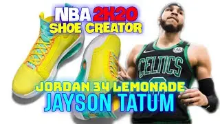NBA 2K20 Shoe Creator JORDAN 34 LEMONADE JAYSON TATUM / NBA Shoe Creator