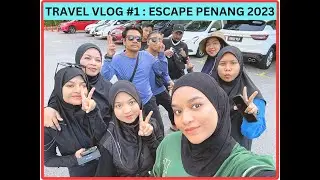 TRAVEL VLOG #1 - ESCAPE PENANG THEMEPARK #ADVENTURE #EXTREME #DUDEXFAMILY