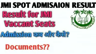 JMI Spot Admission Result (For Vaccant Seats)🔥|| Jamia Millia Islamia Spot Admisaion 2020-21