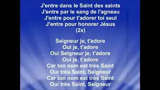 J'ENTRE DANS LE SAINT DES SAINTS - El Shammah