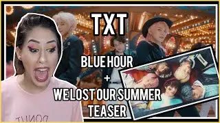 TXT (투모로우바이투게더) 'Blue Hour' Official MV + WE LOST THE SUMMER TEASER REACTION