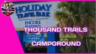 HOLIDAY TRAVEL PARK/ENCORE CAMPGROUND/@ThousandTrails1/#rvliving #rv #298337080