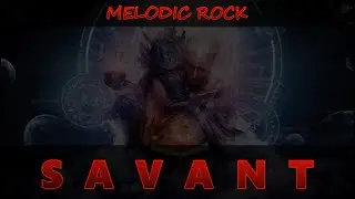 Savant - Melodic Rock Vlog #3 (18/09/2020)
