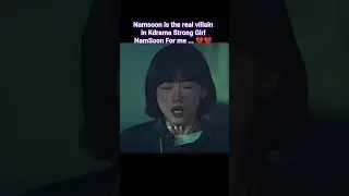 Namsoon is the real villain in Kdrama Strong Girl NamSoon 💔💔 #kdrama #stronggirlnamsoon