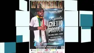Ryveela  - Ghetto Prayer  - Commercial