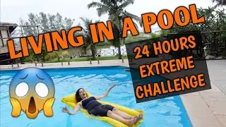 Living Inside A Pool For 24 Hours 🏊&zwj;♂️ Extreme Challenge | Garima's Good Life