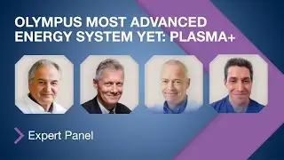 Olympus Most Advanced Energy System Yet: PLASMA+| Expert Panel | Urology
