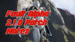 Fault Alpha  2.1.0 Patch  Notes (Tower Buff)
