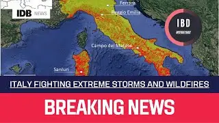 Italy Fighting Extreme Storms and Wildfires | InfoBeats Daily
