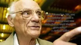 Quote by Arthur Miller