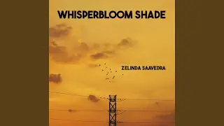 Whisperbloom Shade