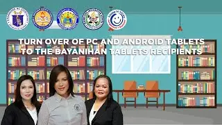 Mabulitec Integrated School Turn Over of PC and Android Tablets to the Bayanihan Tablets Recipients