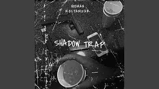 Shadow Trap