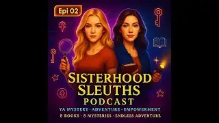The Sisterhood Sleuths | YA Mystery-Thriller Book Series Overview & Teen Adventure