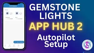 Gemstone Lights App Hub 2 Training  - What Is the Autopilot Feature and How to Turn It On