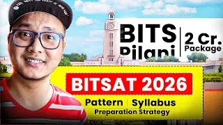 BITSAT 2026 🔥 New Pattern, Syllabus & Preparation Strategy | Complete Guide ✅