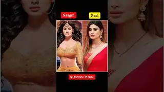 all naagin Actress reel vs real ❤✨| #naagin #actress #viral #shorts