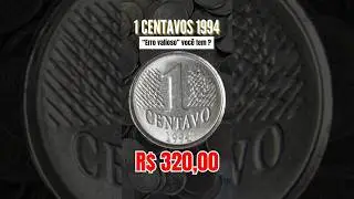 1 CENTAVOS 1994 VALE 320 REAIS COM ESSE ERRO #moedas #moedasraras #moedasvaliosas #moedasdoreal