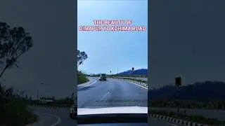 The Beauty of Dimapur to Kohima Road 🛣️#dimapur #kohima #roadtrip #shorts
