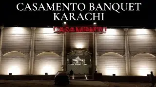CASAMENTO BANQUET NORTH NAZIMABAD KARACHI