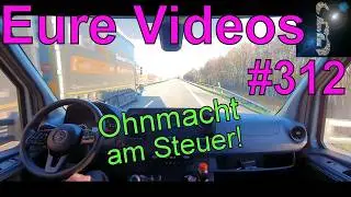 Eure Videos #312 - Eure Dashcamvideoeinsendungen #Dashcam @HorsepowerDashcam