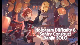 Sentry Construct Hologram Difficulty 6 | Danjin SOLO!!