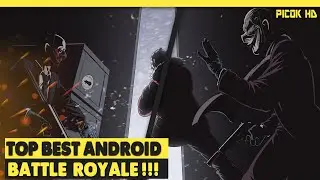 6 Best Battle Royale Games For Android 2021
