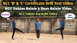 NCC Dahine Salute & Baye Salute Video | NCC 'C' Cert Practical Test | NCC Dahine Baye Full Karwahi