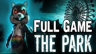 The Park Ending Full Game Walkthrough