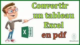 Comment convertir un tableau Excel en pdf