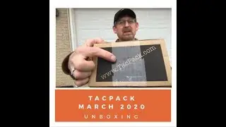 TacPack unboxing (March 2020)