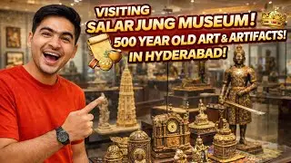 Salar jung ivory&rsquo;s museum | India&rsquo;s 3rd biggest museum 