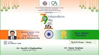 79th Independence Day Celebrations @ SIRC of ICAI on 15 Aug 2025