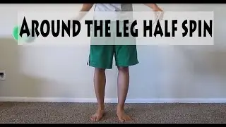 Around the Leg Half Spin Diabolo Trick (Tutorial #11)
