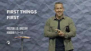 First Things First | J.D. Greear | November 14, 2021