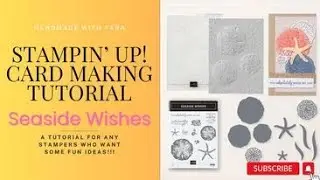 Stampin' Up! Seaside Wishes Bundle Card Making Tutorial - Handmade with Tara