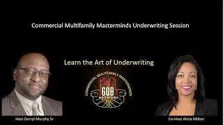 Commercial Multifamily Masterminds Underwriting Session