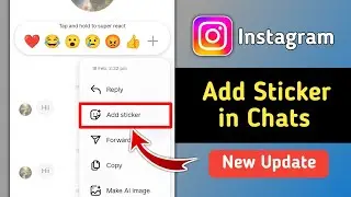 Instagram Chats Add Sticker New Update 2025