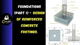 1.1 Foundations Design Part 1  RC Footings & Reinforcement Design  CADinBIM MasterClass