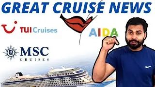 Great Cruise News about AIDA Cruises, TUI Cruises, MSC Cruises and many more