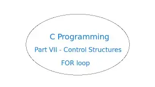 Control Structure   FOR loop